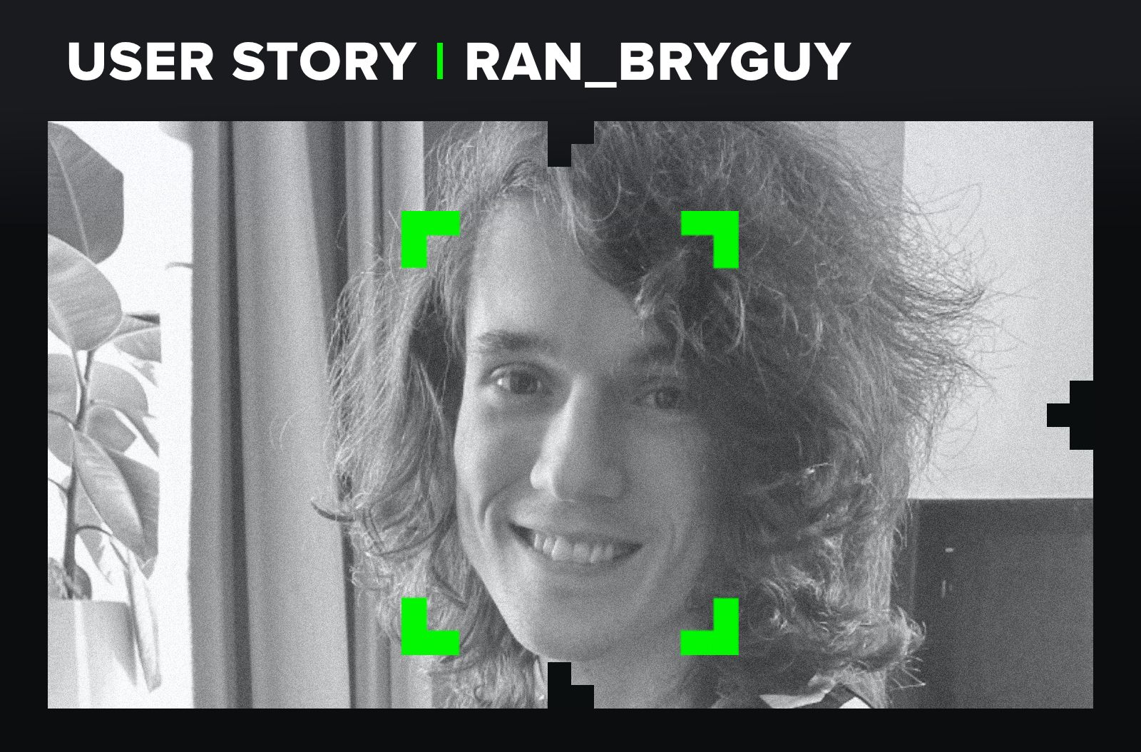 RAN_Bryguy - User Story